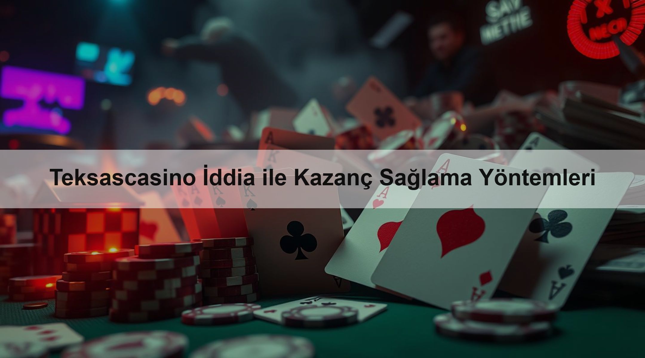 Teksascasino İddia ile Kazanç Sağlama Yöntemleri
