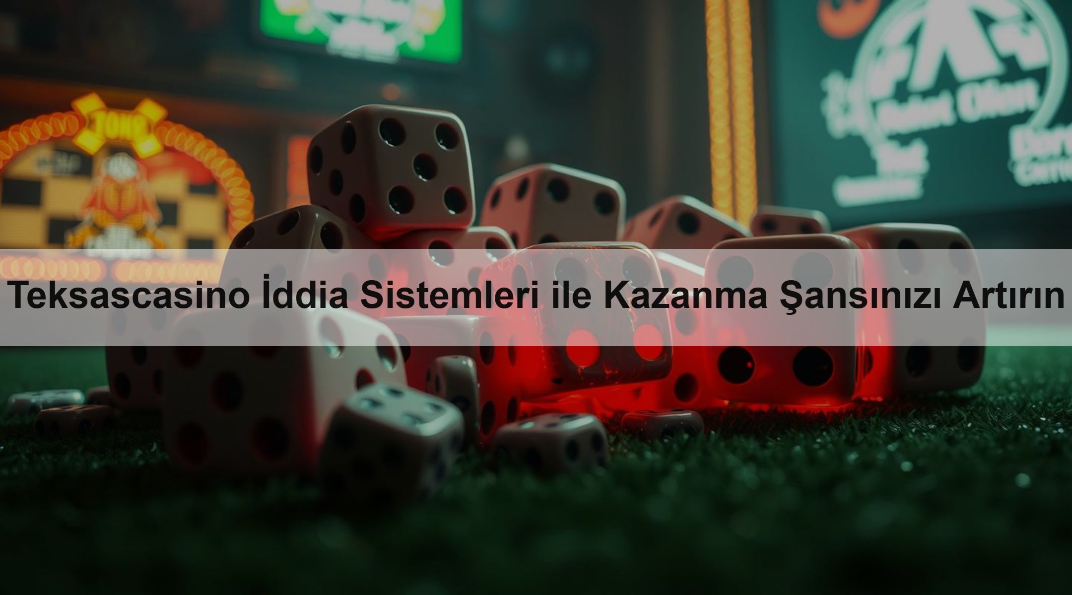 Teksascasino İddia Sistemleri ile Kazanma Şansınızı Artırın