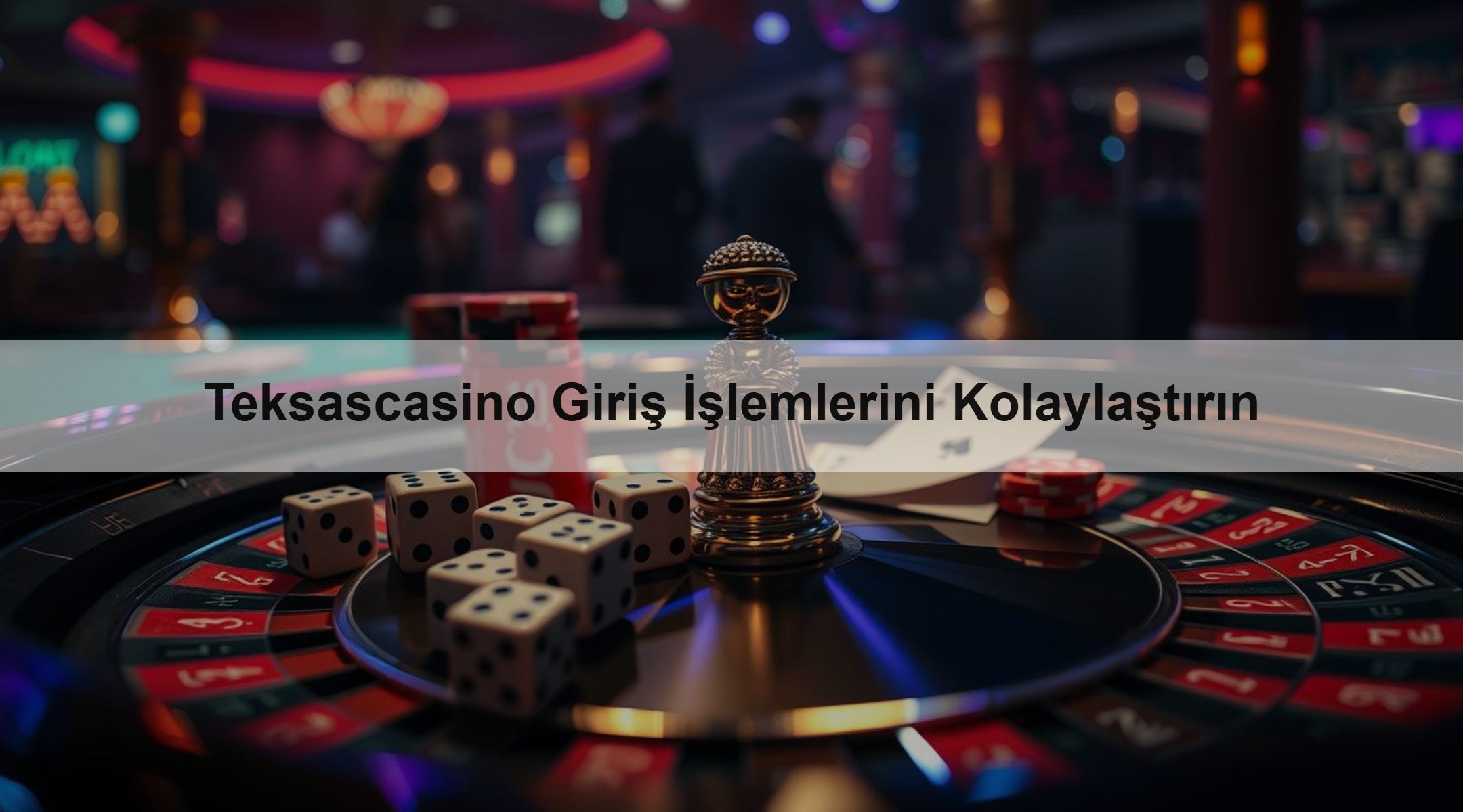 Teksascasino Giriş İşlemlerini Kolaylaştırın